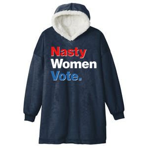 Nasty Women Vote Hooded Wearable Blanket