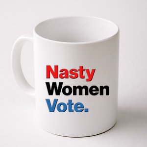 Nasty Women Vote Coffee Mug