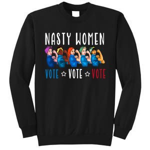 Nasty Women Vote 2024 Democrat Election Day Political Quote Sweatshirt