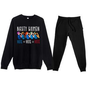 Nasty Women Vote 2024 Democrat Election Day Political Quote Premium Crewneck Sweatsuit Set