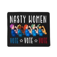 Nasty Women Vote 2024 Democrat Election Day Political Quote Mousepad