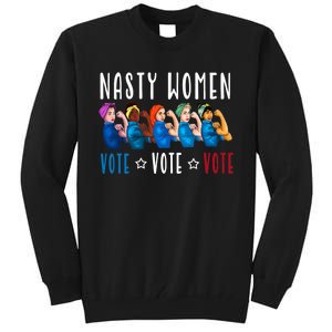 Nasty Women Vote 2024 Democrat Election Day Political Quote Tall Sweatshirt