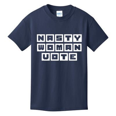 Nasty Women Vote Kids T-Shirt