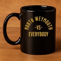 North Weymouth Vs Everybody 11oz C Handle Ceramic Mug