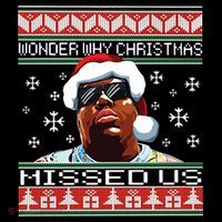 Notorious Wonder Why Christmas Missed Us Ugly Mug