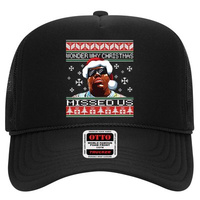 Notorious Wonder Why Christmas Missed Us Ugly Trucker Hat