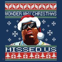 Notorious Wonder Why Christmas Missed Us Ugly Cool Comfort Performance Bucket Hat