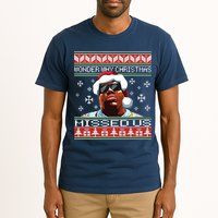 Notorious Wonder Why Christmas Missed Us Ugly Tall T-Shirt