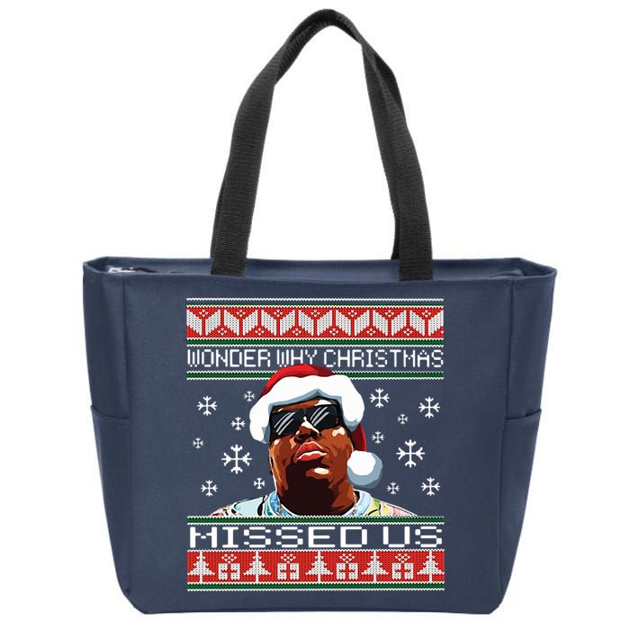 Notorious Wonder Why Christmas Missed Us Ugly Zip Tote Bag