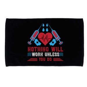 Nothing Will Work Unless You Do Microfiber Hand Towel