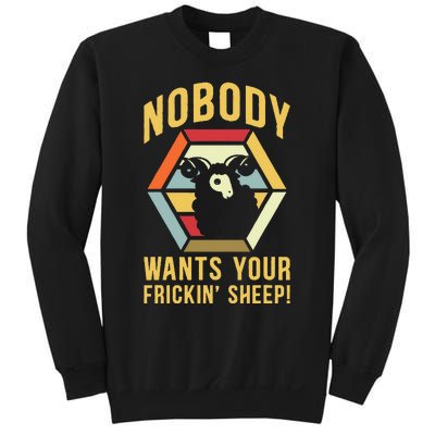 Nobody Wants Your Frickin Board Game Sweatshirt