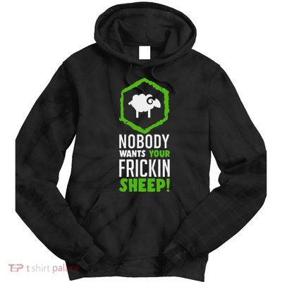 Nobody Wants Your Frickin Board Game Tie Dye Hoodie