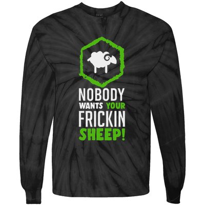 Nobody Wants Your Frickin Board Game Tie-Dye Long Sleeve Shirt