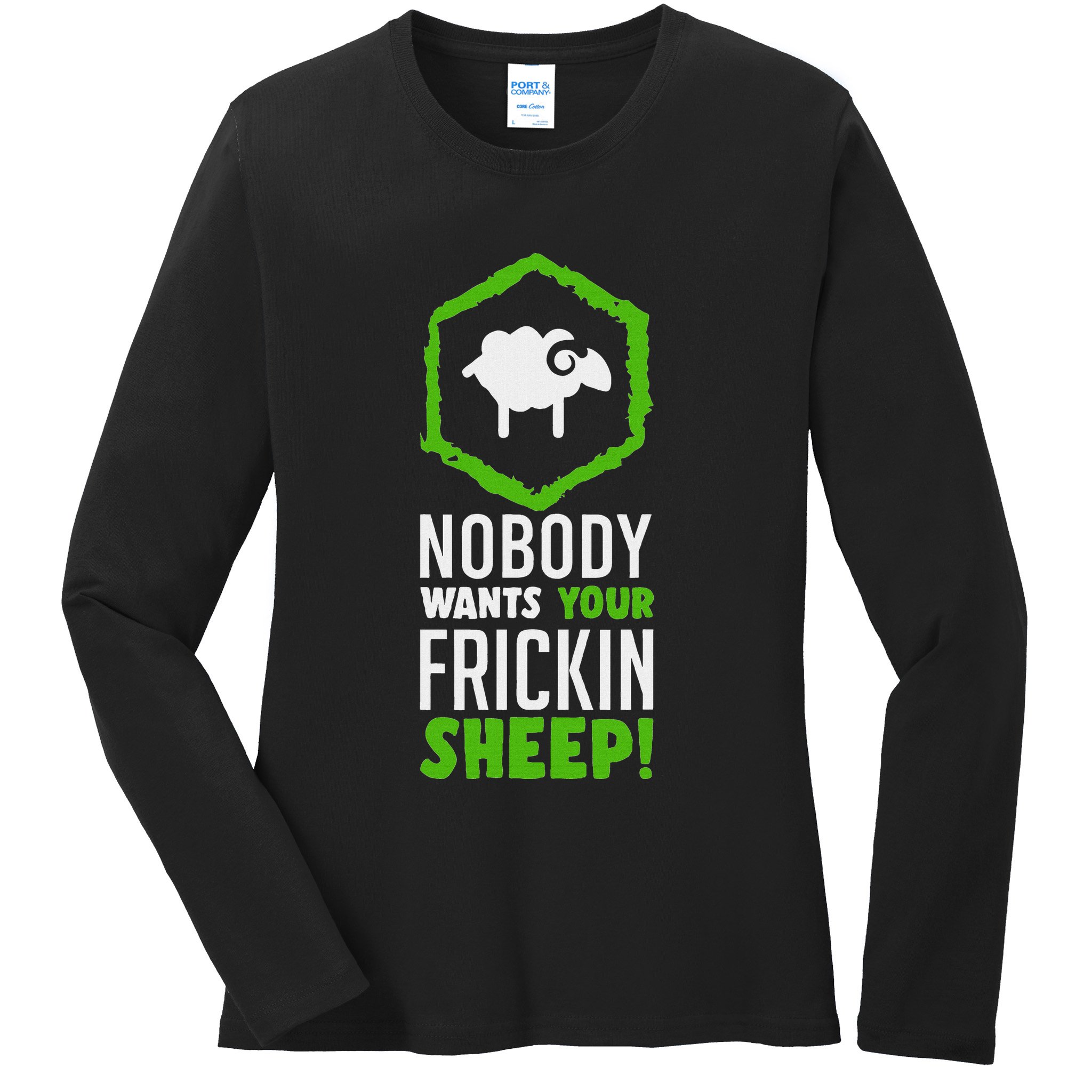Nobody Wants Your Frickin Board Game Ladies Long Sleeve Shirt