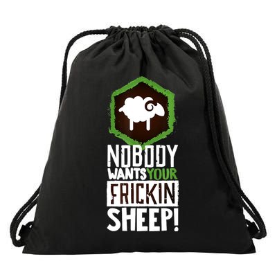 Nobody Wants Your Sheep Funny Gift Board Game Geek Nerd Fan Joke Gift Drawstring Bag