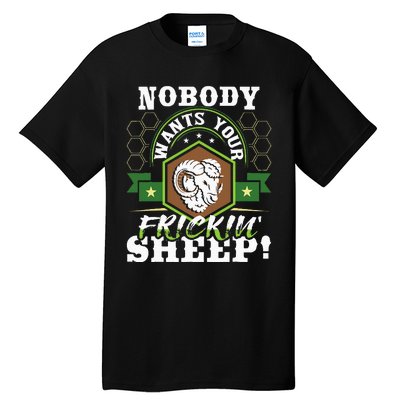 Nobody Wants Your Sheep Funny Tabletop Game Board Gaming Tall T-Shirt