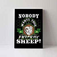 Nobody Wants Your Sheep Funny Tabletop Game Board Gaming Canvas