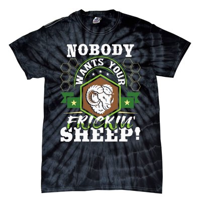 Nobody Wants Your Sheep Funny Tabletop Game Board Gaming Tie-Dye T-Shirt