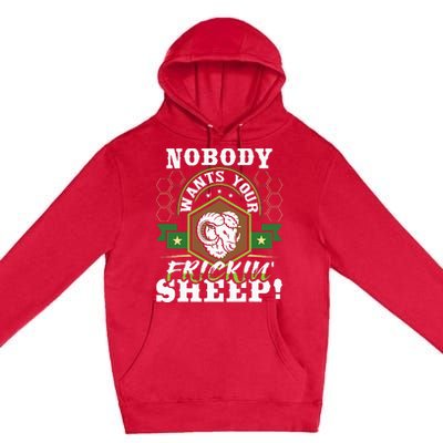 Nobody Wants Your Sheep Funny Tabletop Game Board Gaming Premium Pullover Hoodie