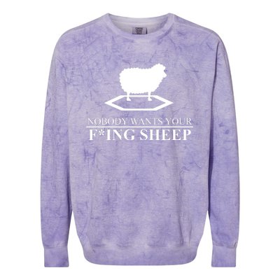 Nobody Wants Your Fucking Sheep Colorblast Crewneck Sweatshirt