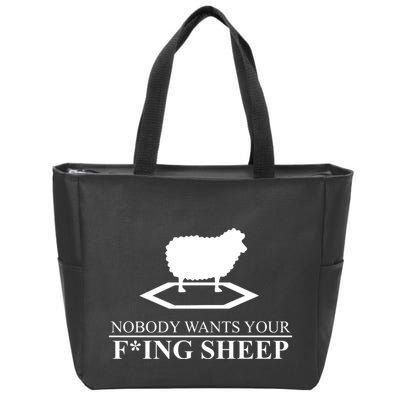 Nobody Wants Your Fucking Sheep Zip Tote Bag