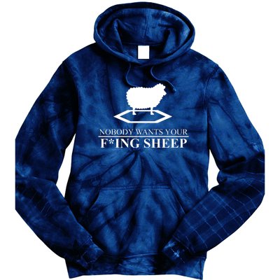 Nobody Wants Your Fucking Sheep Tie Dye Hoodie