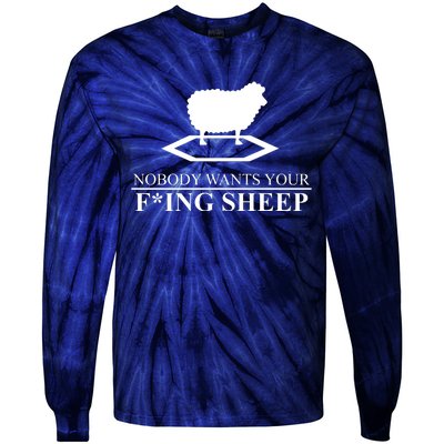 Nobody Wants Your Fucking Sheep Tie-Dye Long Sleeve Shirt