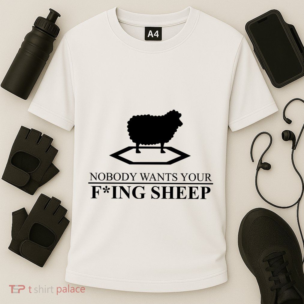 Nobody Wants Your Fucking Sheep Performance Shirt