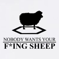 Nobody Wants Your Fucking Sheep T-Shirt