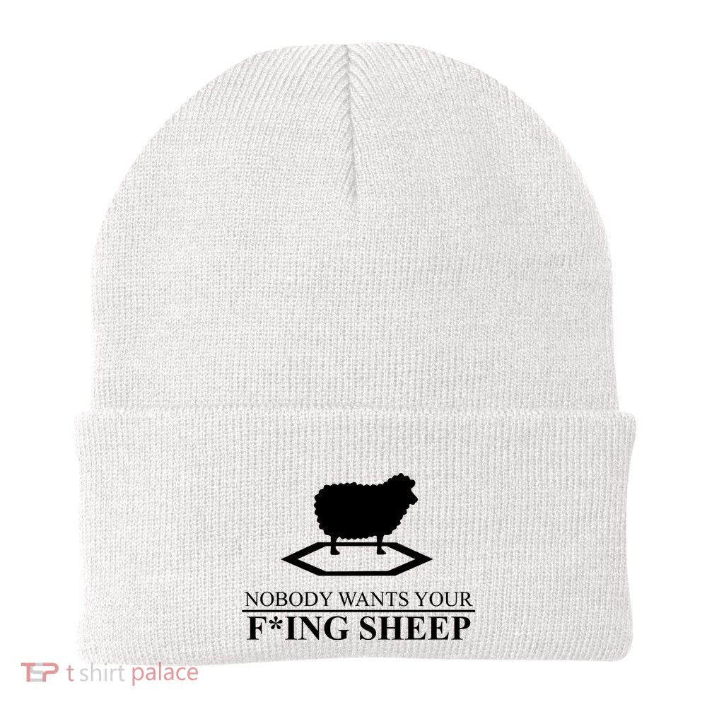 Nobody Wants Your Fucking Sheep Beanie