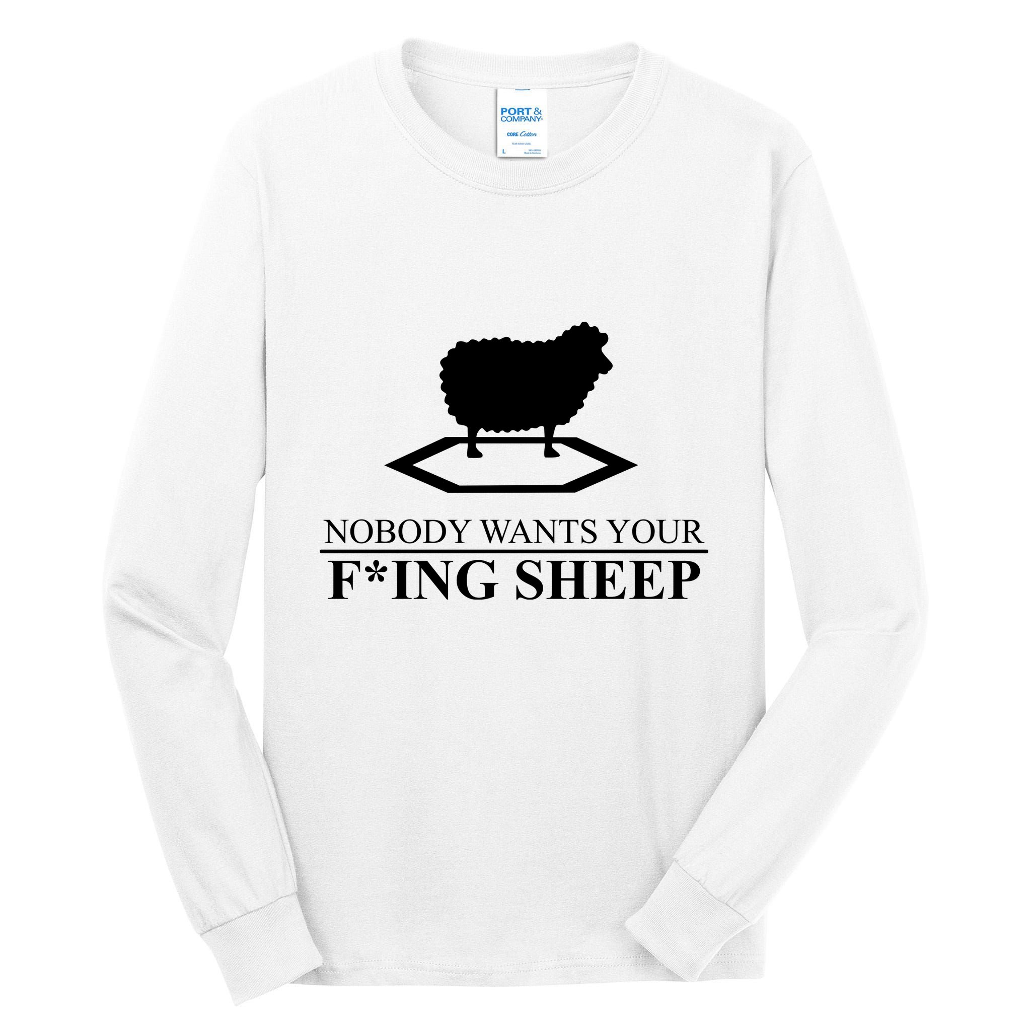 Nobody Wants Your Fucking Sheep Tall Long Sleeve T-Shirt