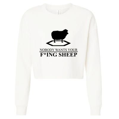 Nobody Wants Your Fucking Sheep Cropped Pullover Crew