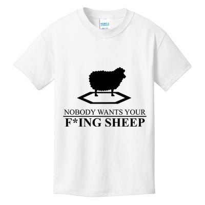 Nobody Wants Your Fucking Sheep Kids T-Shirt