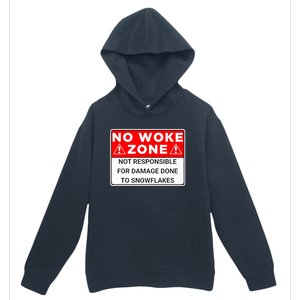 No Woke Zone Not Responsible For Damage Done So Snowflakes Urban Pullover Hoodie