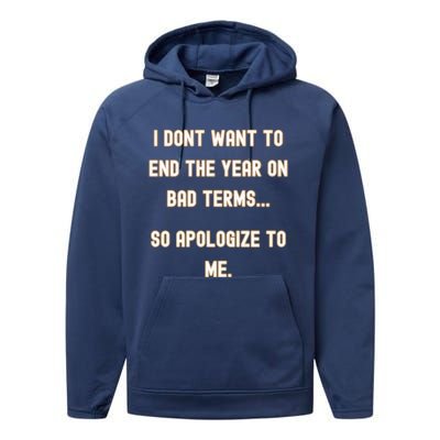 New Years Apologize To Me Performance Fleece Hoodie