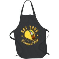 Not Your Breakfast Taco Apron