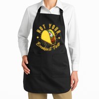 Not Your Breakfast Taco Apron