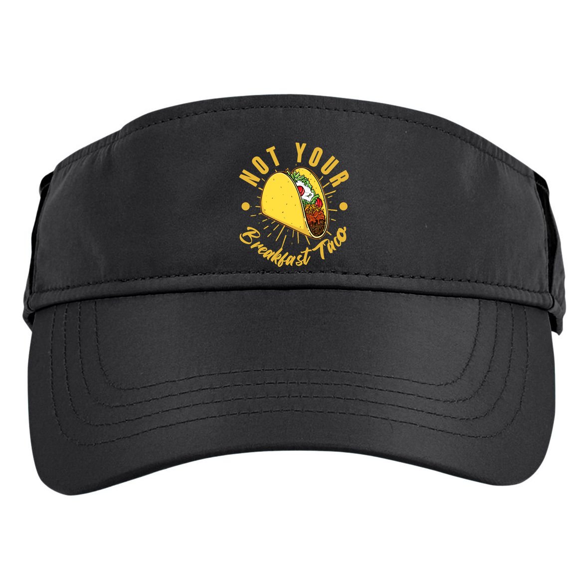 Not Your Breakfast Taco Adult Drive Performance Visor