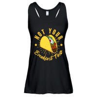 Not Your Breakfast Taco Ladies Essential Flowy Tank