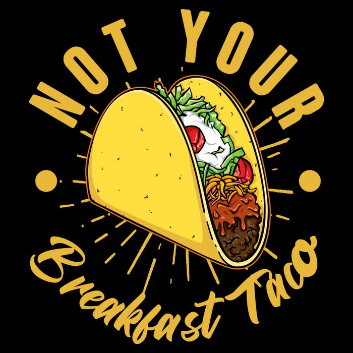 Not Your Breakfast Taco Ladies Essential Flowy Tank