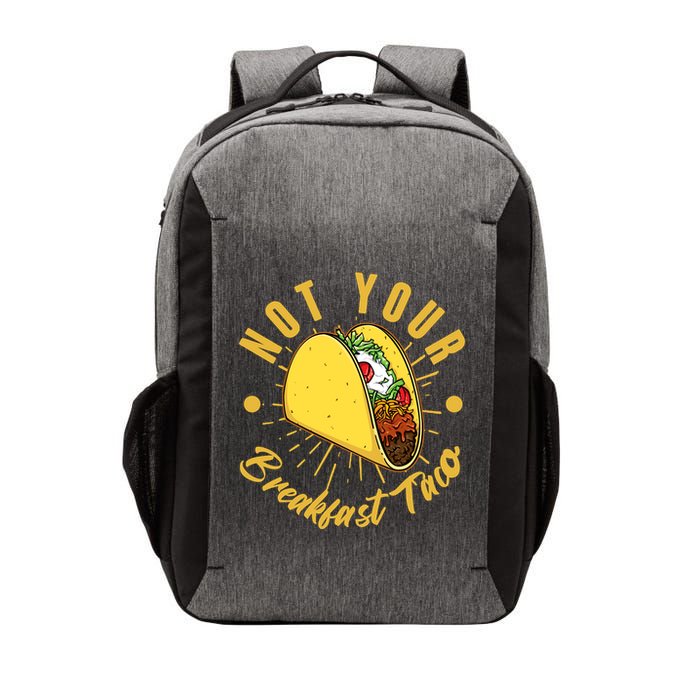 Not Your Breakfast Taco Vector Backpack