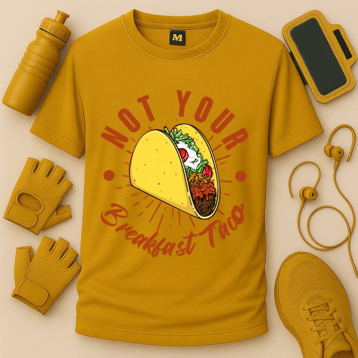 Not Your Breakfast Taco Cooling Performance Crew T-Shirt