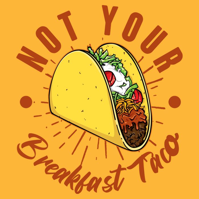Not Your Breakfast Taco Premium T-Shirt