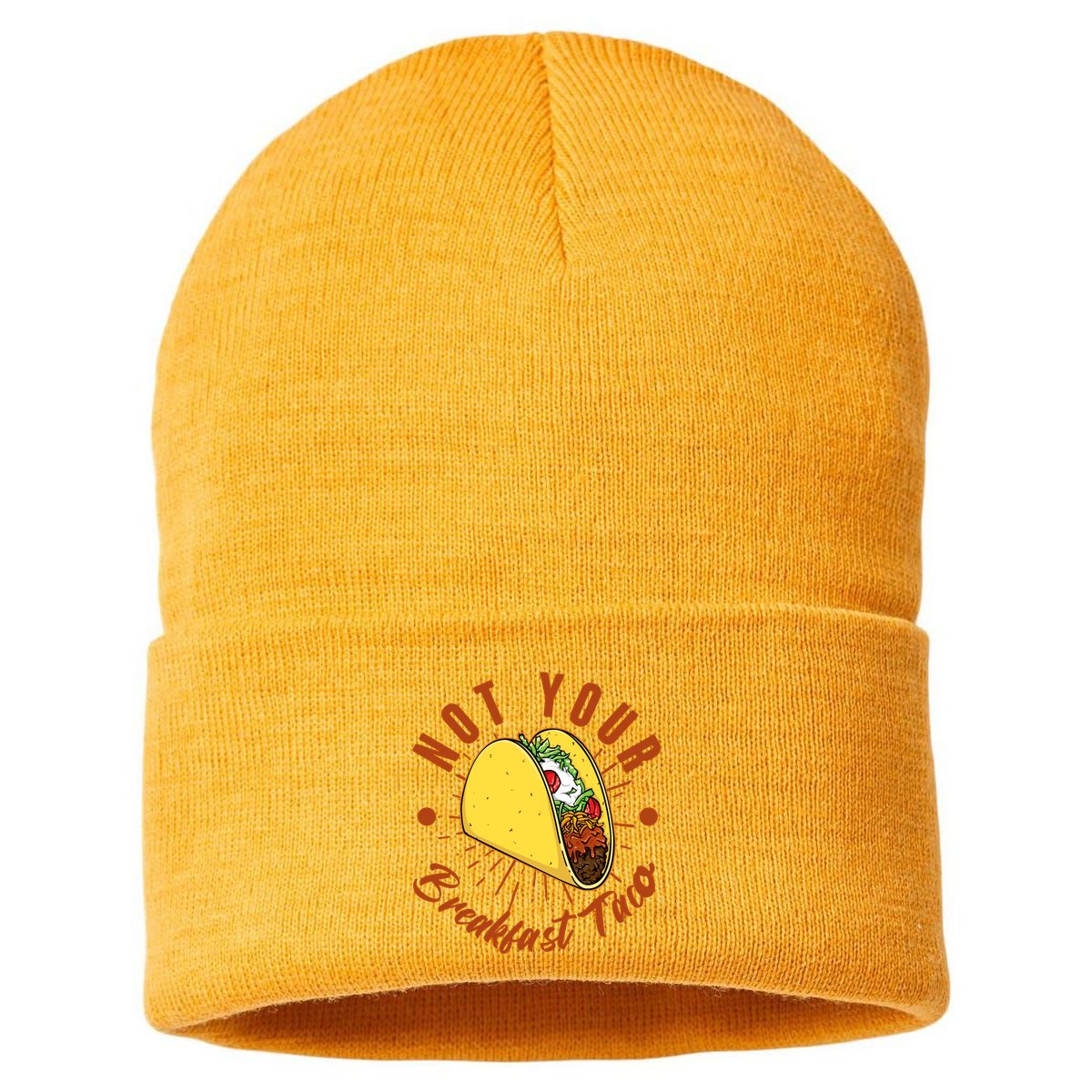 Not Your Breakfast Taco Sustainable Knit Beanie