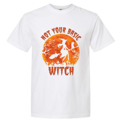 Not Your Basic Witch Funny Halloween Costume Gift Garment-Dyed Heavyweight T-Shirt