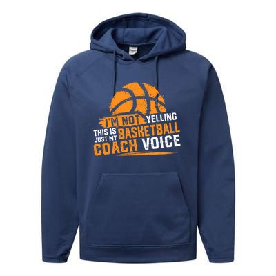 Not Yelling Basketball Coach Voice Funny Dad Mom Papa Mama Funny Gift Performance Fleece Hoodie