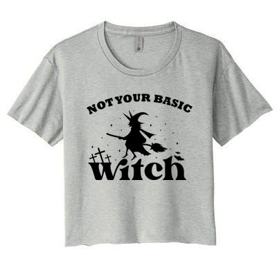 Not Your Basic Witch Funny Halloween Trick Or Treat Costume Funny Gift Women's Crop Top Tee