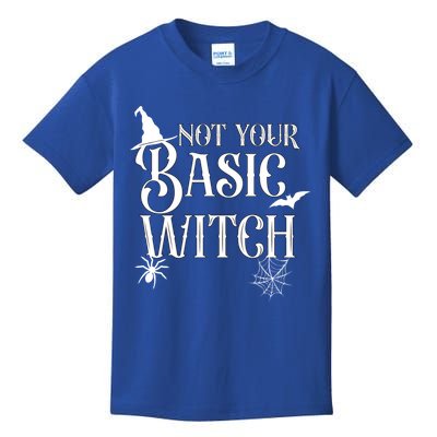 Not Your Basic Witch Funny Halloween Witch Costume Great Gift Kids T-Shirt