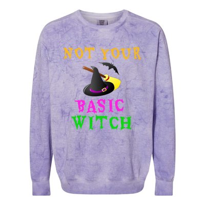 Not Your Basic Witch Funny Witch Halloween Costume Gift Colorblast Crewneck Sweatshirt