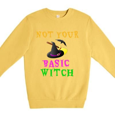 Not Your Basic Witch Funny Witch Halloween Costume Gift Premium Crewneck Sweatshirt